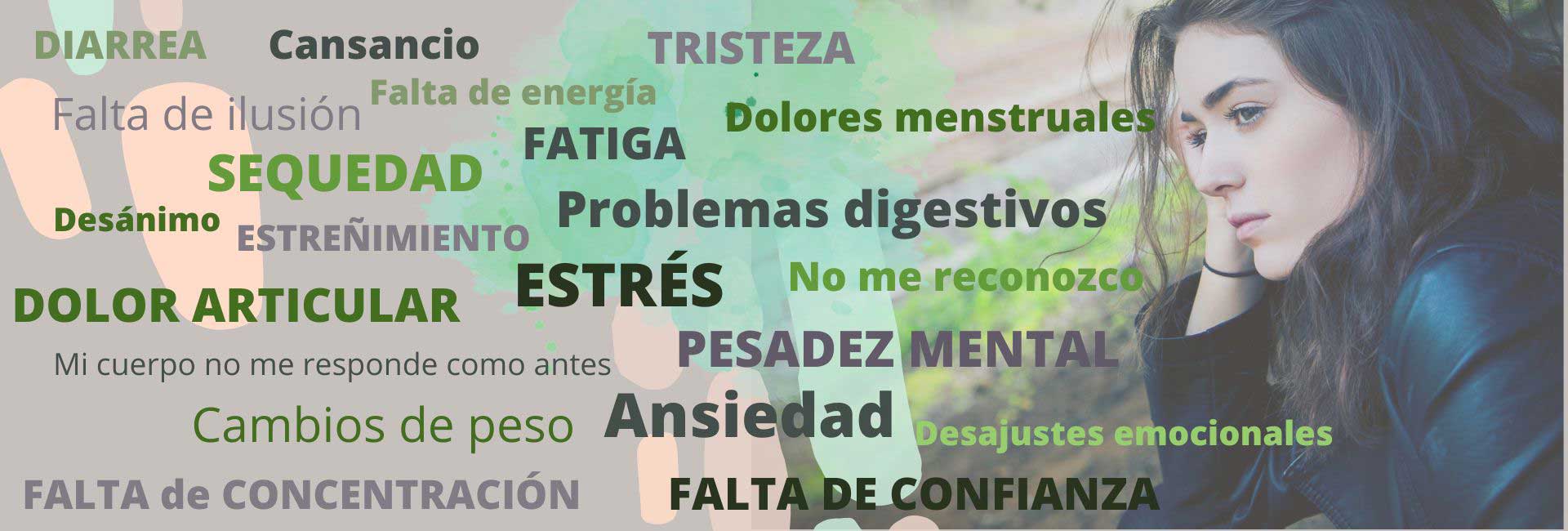 Palabras negativas: ansiedad, estres, fatiga, dolor articular, falta de concentracion, falta de confianza